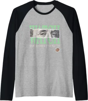 Green Watch Your Own Pockets Sage Light Green Graphic Raglan Baseball Tee