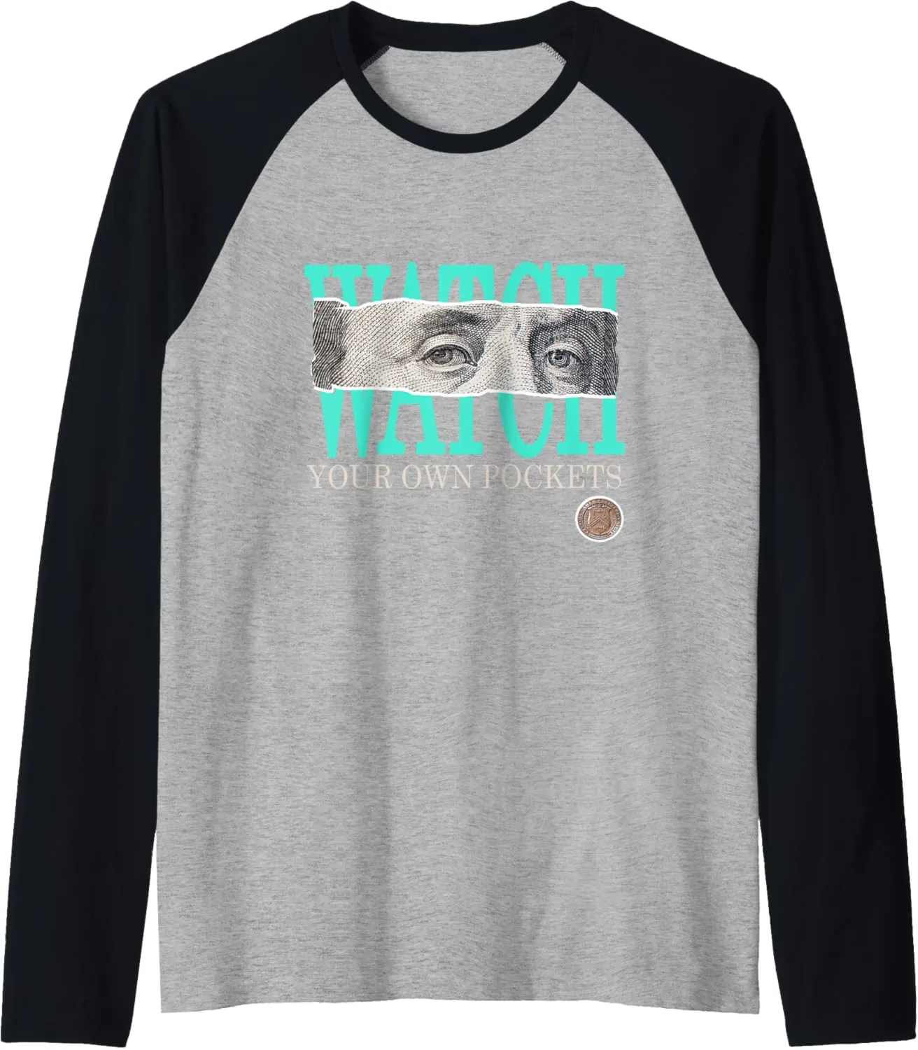 Light Teal Aqua Say Less Watch Your Own Pocket Teal Aqua Raglan Baseball Tee